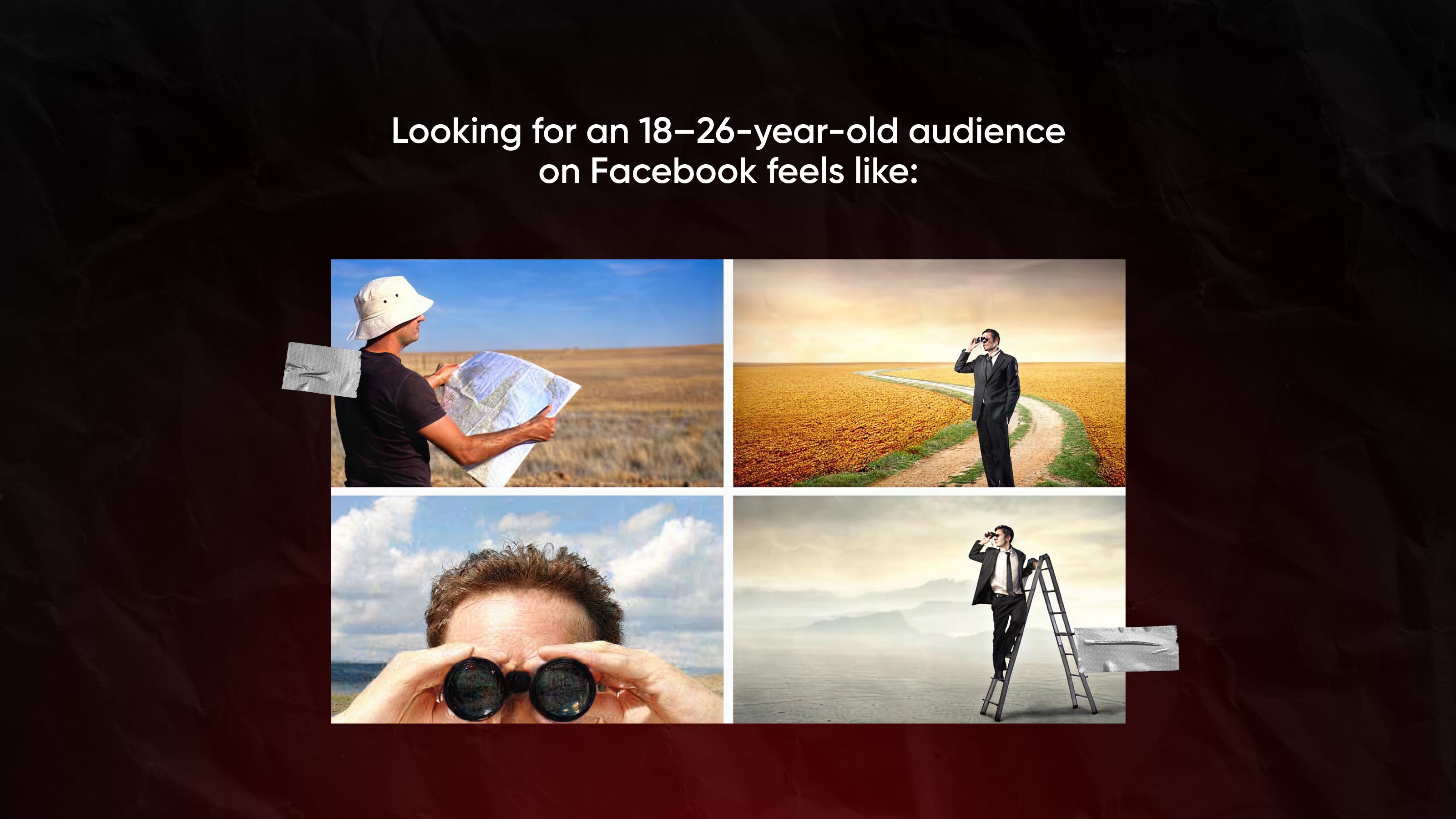 Don’t look for a specific audience in places it doesn’t belong to