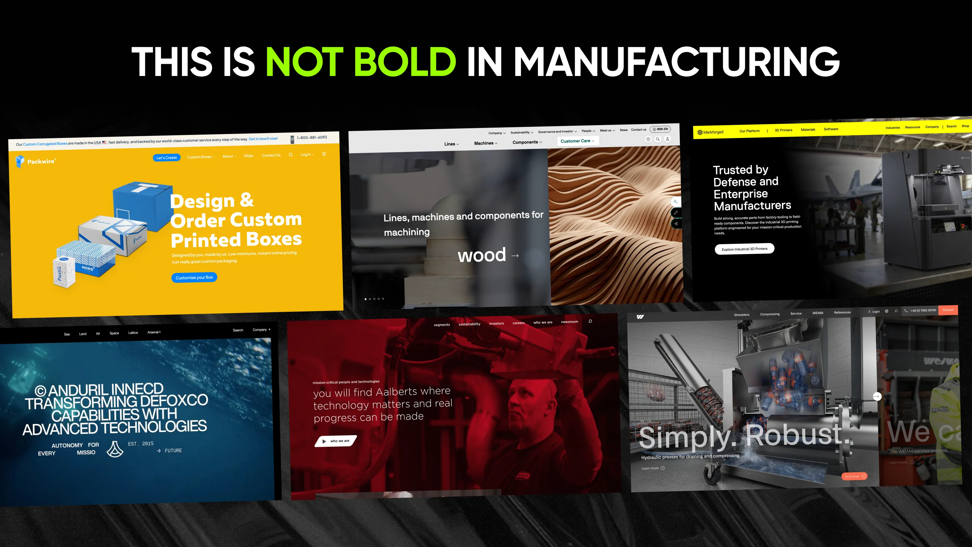 This is not bold in manufacturing