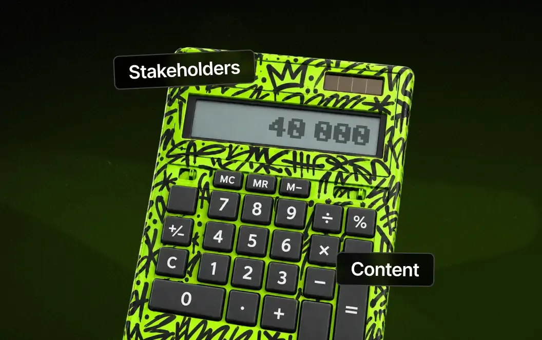 stakeholders and content = 40K$ of business value